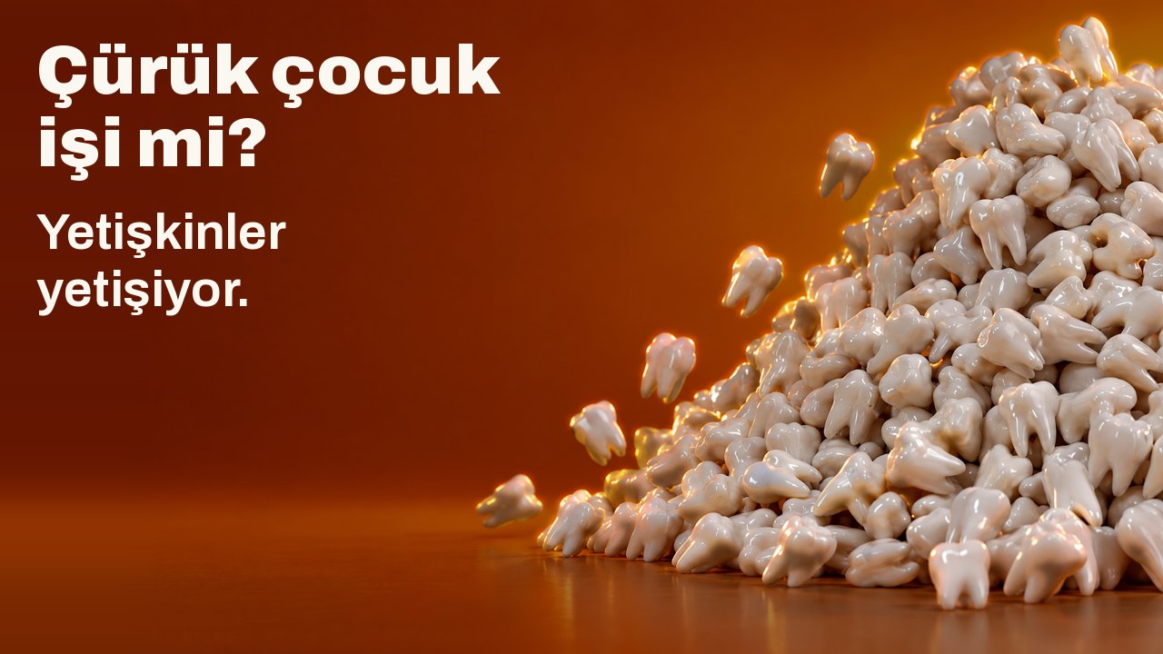 Çürük çocuk işi mi? Yetişkinler yetişiyor. Yüzlerce beyaz diş figüründen büyüyen bir yığın, birkaçı aşağı yuvarlanıyor, sıcak turuncu fonda.
