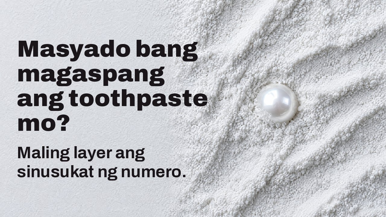 Masyado bang magaspang ang toothpaste mo? Maling layer ang sinusukat ng numero. Mula sa itaas: isang makintab na perlas na kalahating nakabaon sa pinong puting abrasive na pulbos.