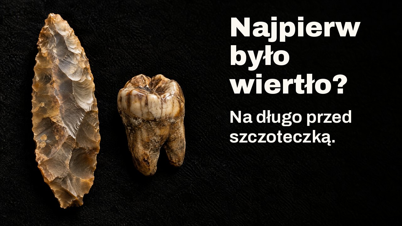Najpierw było wiertło? Na długo przed szczoteczką. W świetle muzealnego reflektora: dawne krzemienne ostrze obok skamieniałego zęba trzonowego na czarnym aksamicie.