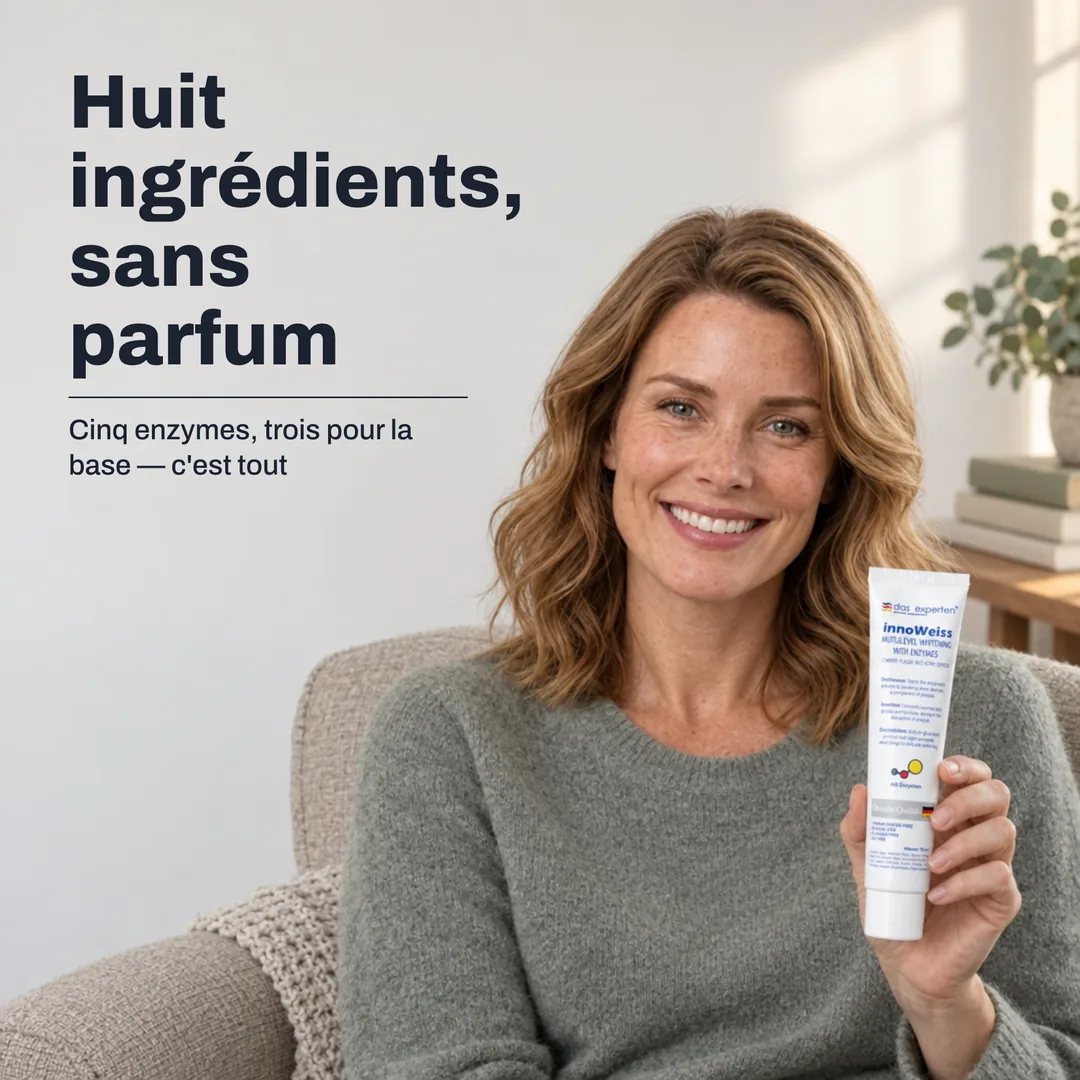 Huit ingrédients, sans parfum — Cinq enzymes, trois pour la base — c'est tout