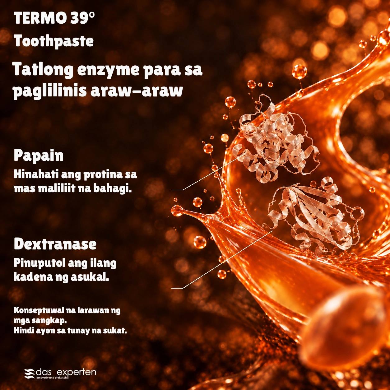 TERMO 39° · Tatlong enzyme · para sa paglilinis araw-araw · Konseptuwal na larawan ng mga sangkap. · Hindi ayon sa tunay na sukat.